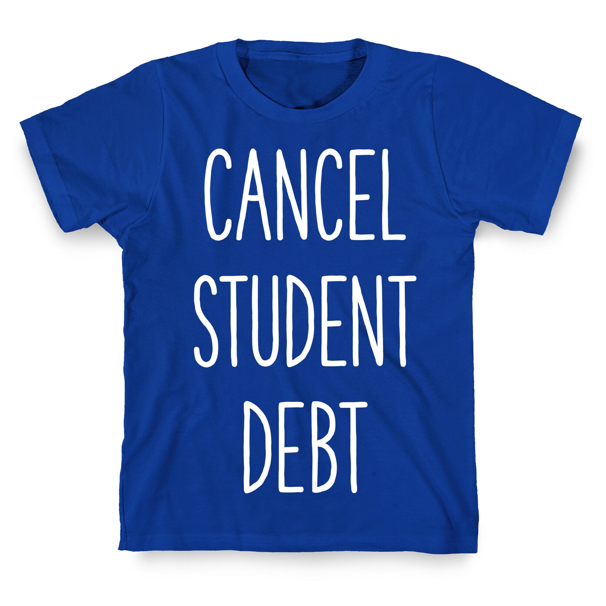 Cancel Student Debt T-Shirt